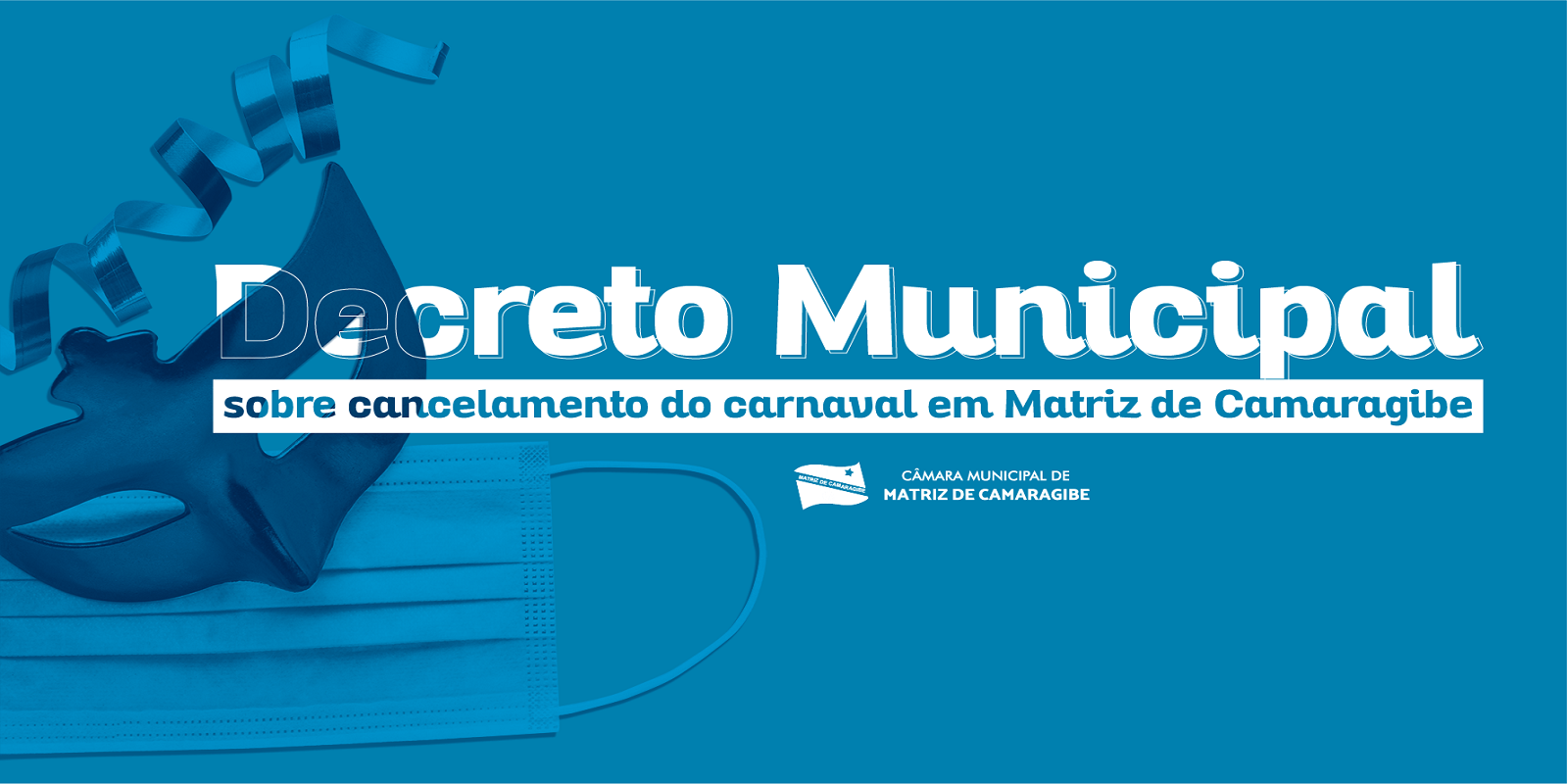 Prefeitura divulga decreto que cancela carnaval; presidente da Câmara pede apoio da população
